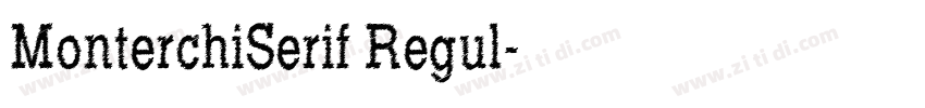 MonterchiSerif Regul字体转换